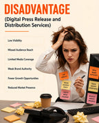 Press release distribution disadvantages may include temporary visibility, limited media pickup, varying publication quality, and ongoing distribution costs.