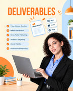 Press release distribution deliverables include press release writing, media distribution, news publication, brand mentions, backlink opportunities, and performance reports.